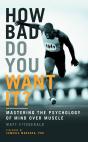 How Bad Do You Want It? - Preview