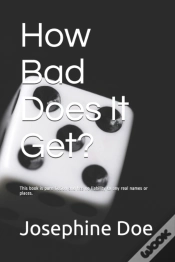 Capa do artigo How Bad Does It Get?