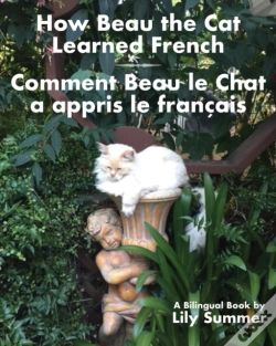 Capa do artigo How Beau The Cat Learned French / Comment Beau Le Chat A Appris Le Francais