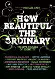 How Beautiful The Ordinary
