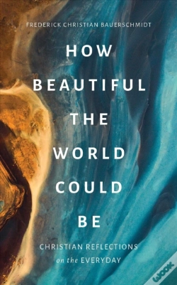 Capa do artigo How Beautiful The World Could Be