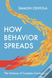 How Behavior Spreads