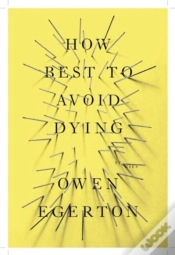 Capa do artigo How Best To Avoid Dying