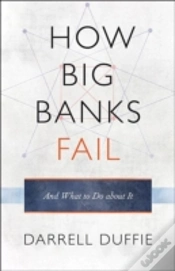 Capa do artigo How Big Banks Fail And What To Do About It