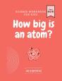 How Big Is An Atom? - Preview
