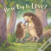 How Big Is Love?
