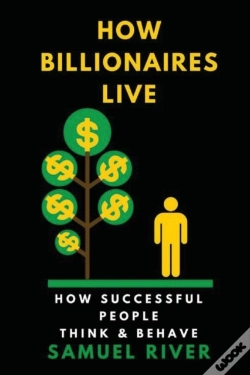 Capa do artigo How Billionaires Live