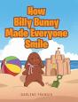 How Billy Bunny Made Everyone Smile - Preview