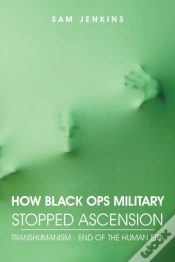 Capa do artigo How Black Ops Military Stopped Ascension