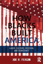 How Blacks Built America - Preview