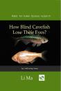 How Blind Cavefish Lose Their Eyes? - Preview