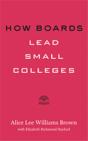 How Boards Lead Small Colleges - Preview
