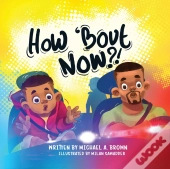 How 'Bout Now?!