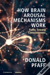 Capa do artigo How Brain Arousal Mechanisms Work