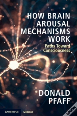 Capa do artigo How Brain Arousal Mechanisms Work