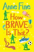 How Brave Is That?