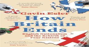 How Britain Ends