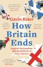 How Britain Ends - Preview