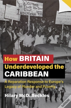 Capa do artigo How Britain Underdeveloped The Caribbean