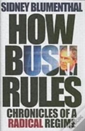 Capa do artigo How Bush Rules