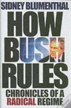 Capa do artigo How Bush Rules