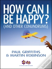 How Can I Be Happy?
