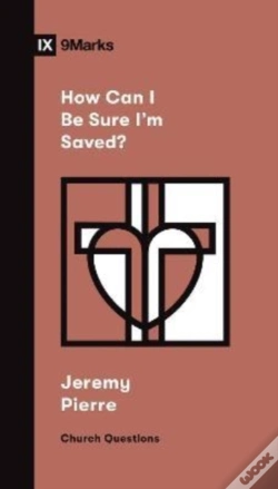 Capa do artigo How Can I Be Sure I'M Saved?