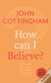 How Can I Believe?