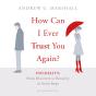 How Can I Ever Trust You Again? - Preview
