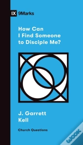 How Can I Find Someone To Disciple Me?