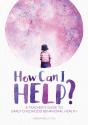 How Can I Help? - Preview