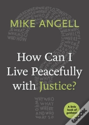 Capa do artigo How Can I Live Peacefully With Justice?