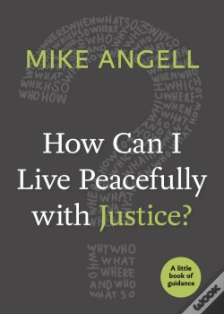 Capa do artigo How Can I Live Peacefully With Justice?