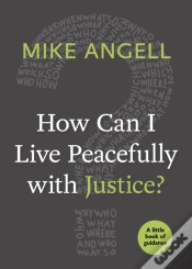 Capa do artigo How Can I Live Peacefully With Justice?