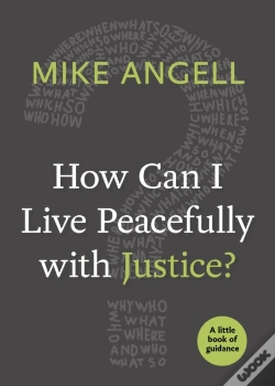 Capa do artigo How Can I Live Peacefully With Justice?