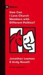 How Can I Love Church Members With Different Politics? - Preview