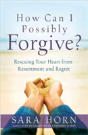 How Can I Possibly Forgive? - Preview