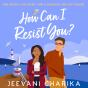 How Can I Resist You? - Preview