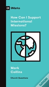How Can I Support International Missions?