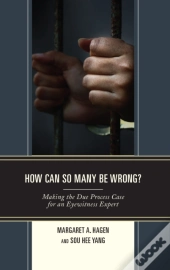 How Can So Many Be Wrong?