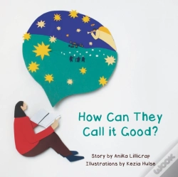 Capa do artigo How Can They Call It Good?