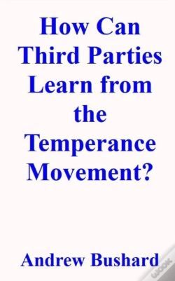 Capa do artigo How Can Third Parties Learn From The Temperance Movement?