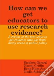 Capa do artigo How Can We Get Educators To Use Research Evidence?