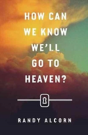 How Can We Know We`Ll Go To Heaven? (Pack Of 25) - Preview