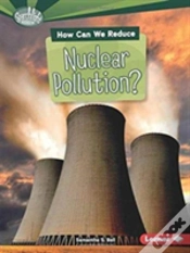 Capa do artigo How Can We Reduce Nuclear Pollution?