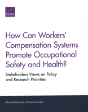 How Can Workers' Compensation Systems Promote Occupational Safety And Health? - Preview
