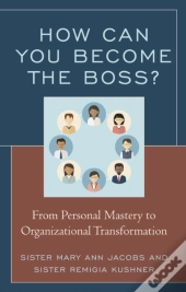 How Can You Become The Boss