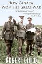 How Canada Won The Great War - Preview