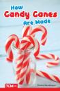 How Candy Canes Are Made - Preview