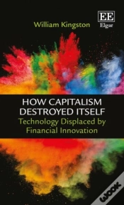 Capa do artigo How Capitalism Destroyed Itself